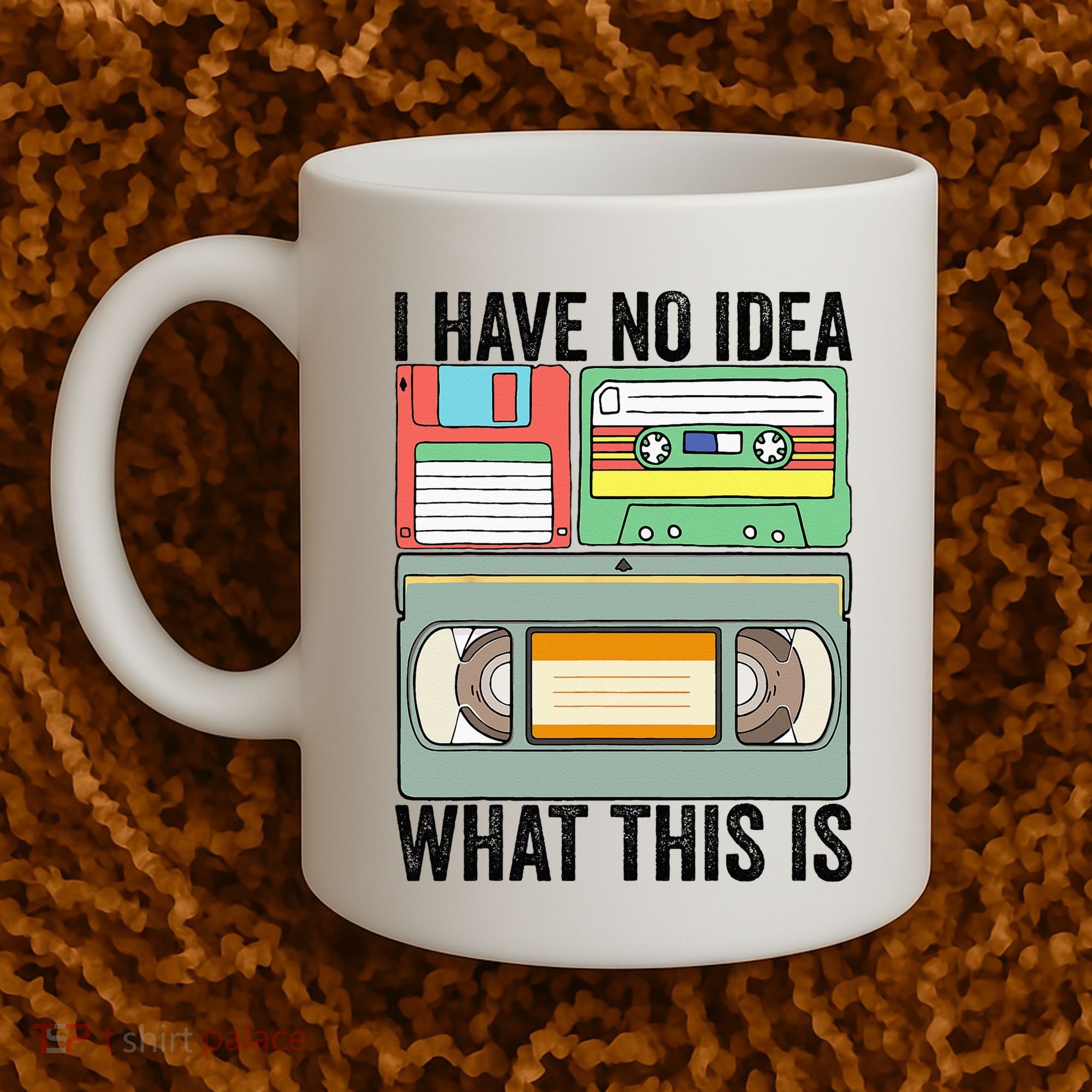 I Have No Idea What This Is 80s 90s Cassette Coffee Mug