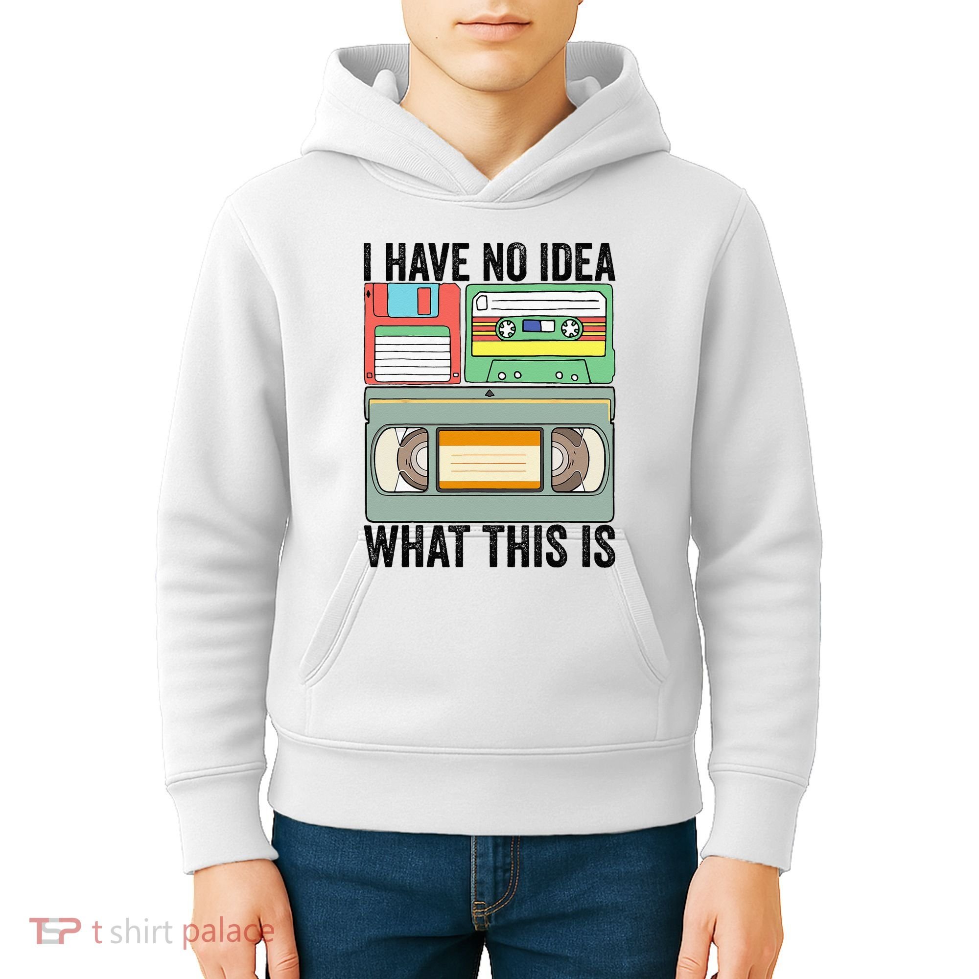 I Have No Idea What This Is 80s 90s Cassette Kids Hoodie