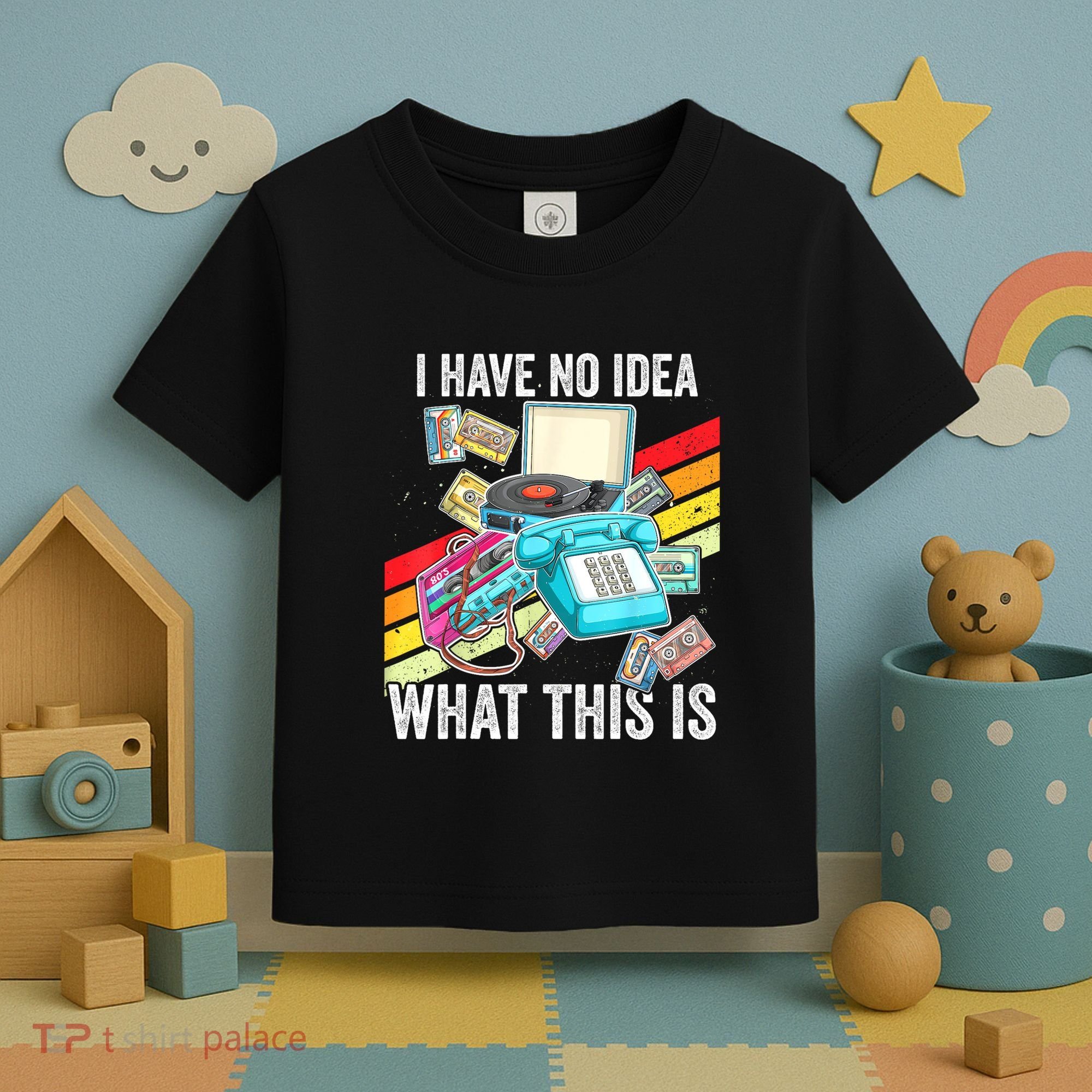 I Have No Idea What This Is 70s 80s 90s Theme Outfit Toddler T-Shirt