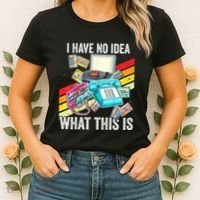 I Have No Idea What This Is 70s 80s 90s Theme Outfit Women's T-Shirt thumb 2
