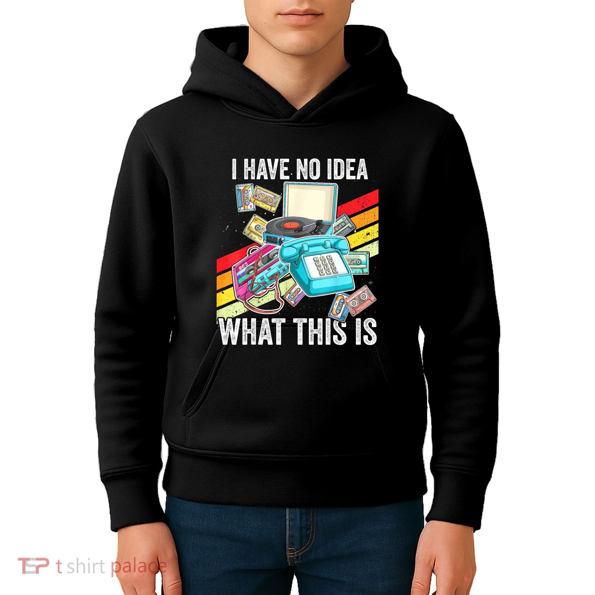 I Have No Idea What This Is 70s 80s 90s Theme Outfit Kids Hoodie