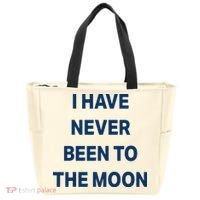 I Have Never Been To The Moon Funny Tote Bag thumb 0