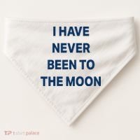I Have Never Been To The Moon Funny USA-Made Doggie Bandana thumb 0
