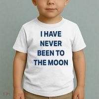 I Have Never Been To The Moon Funny Toddler T-Shirt thumb 2
