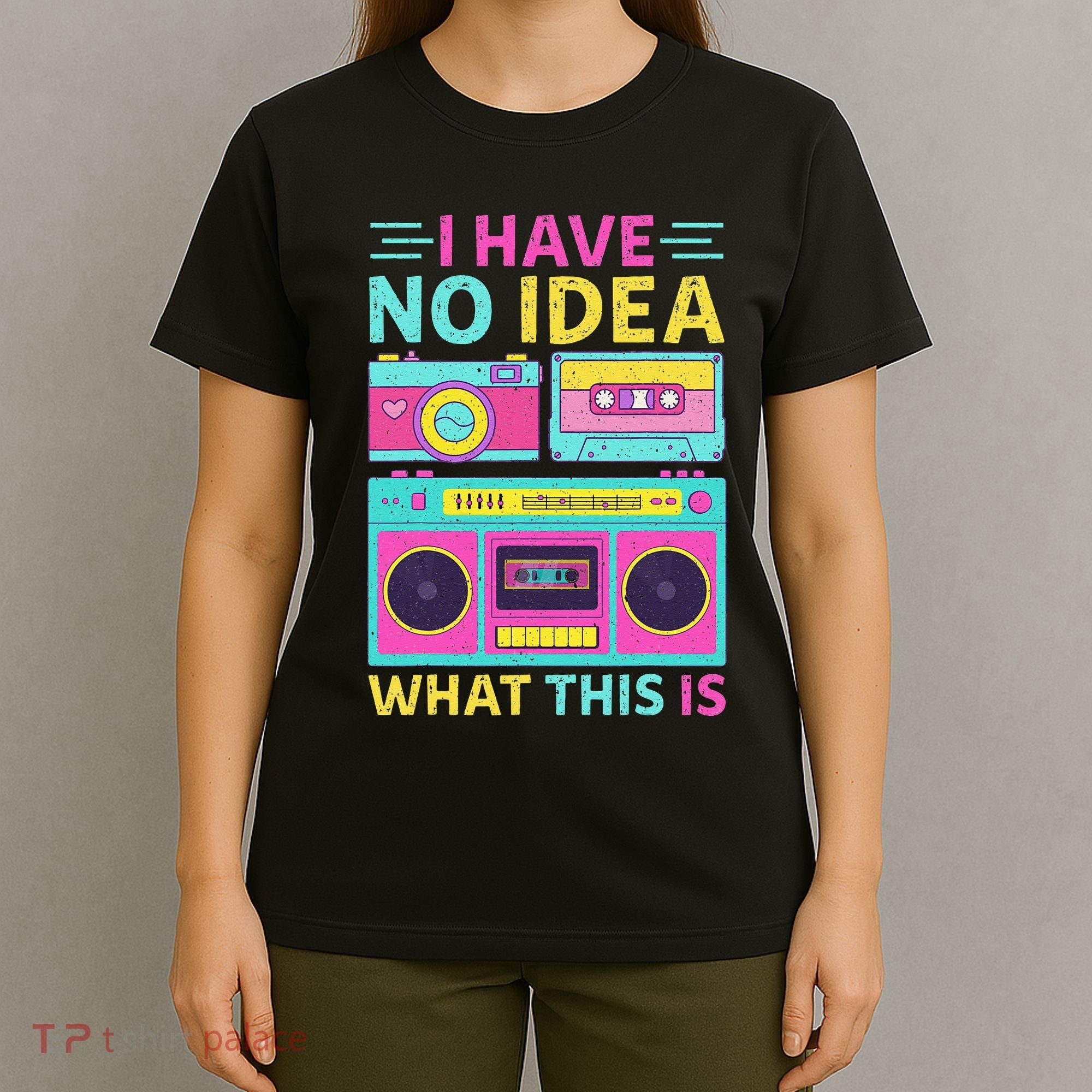I Have No Idea What This Is Outfit 80s 90s T-Shirt