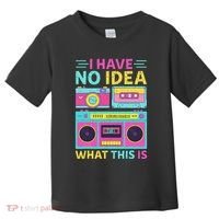 I Have No Idea What This Is Outfit 80s 90s Toddler T-Shirt thumb 0