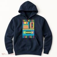 I Have No Idea What This Is Cassette Classic Music Hoodie thumb 0