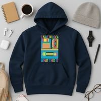 I Have No Idea What This Is Cassette Classic Music Hoodie thumb 3