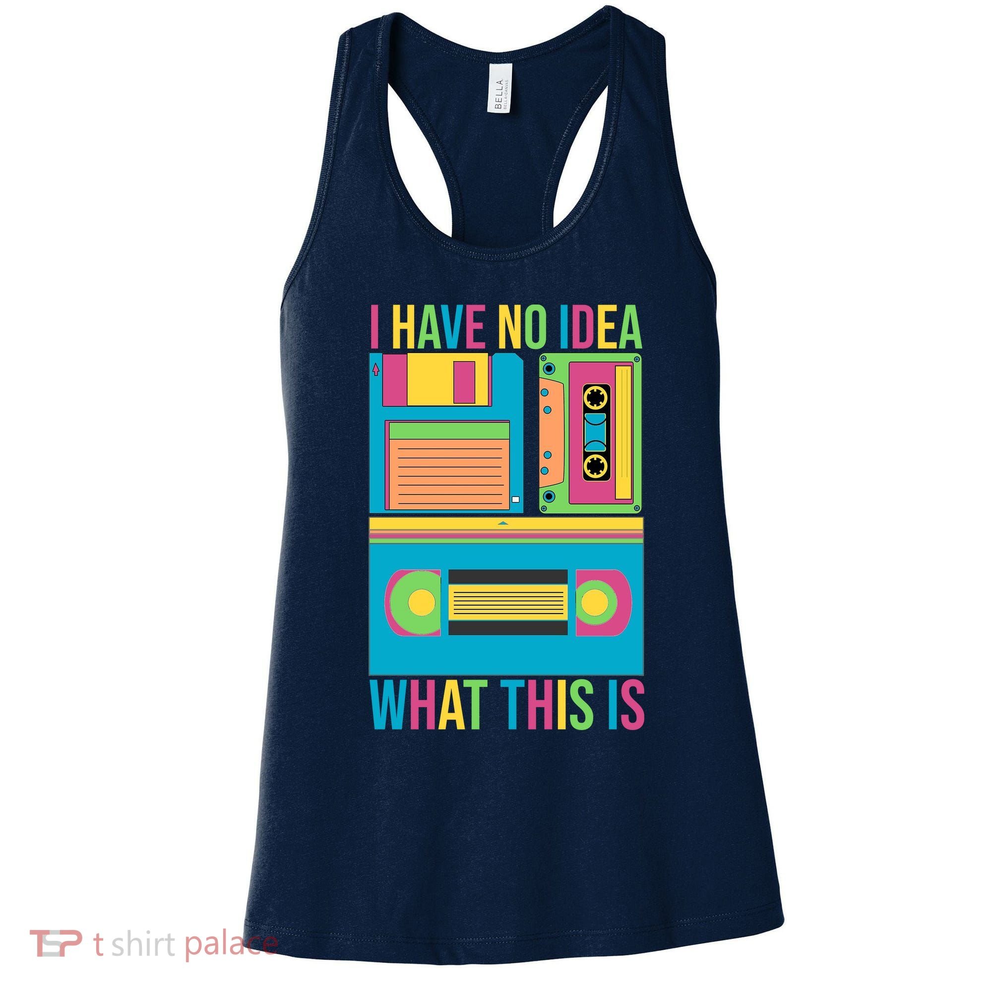 I Have No Idea What This Is Cassette Classic Music Women's Tank Top