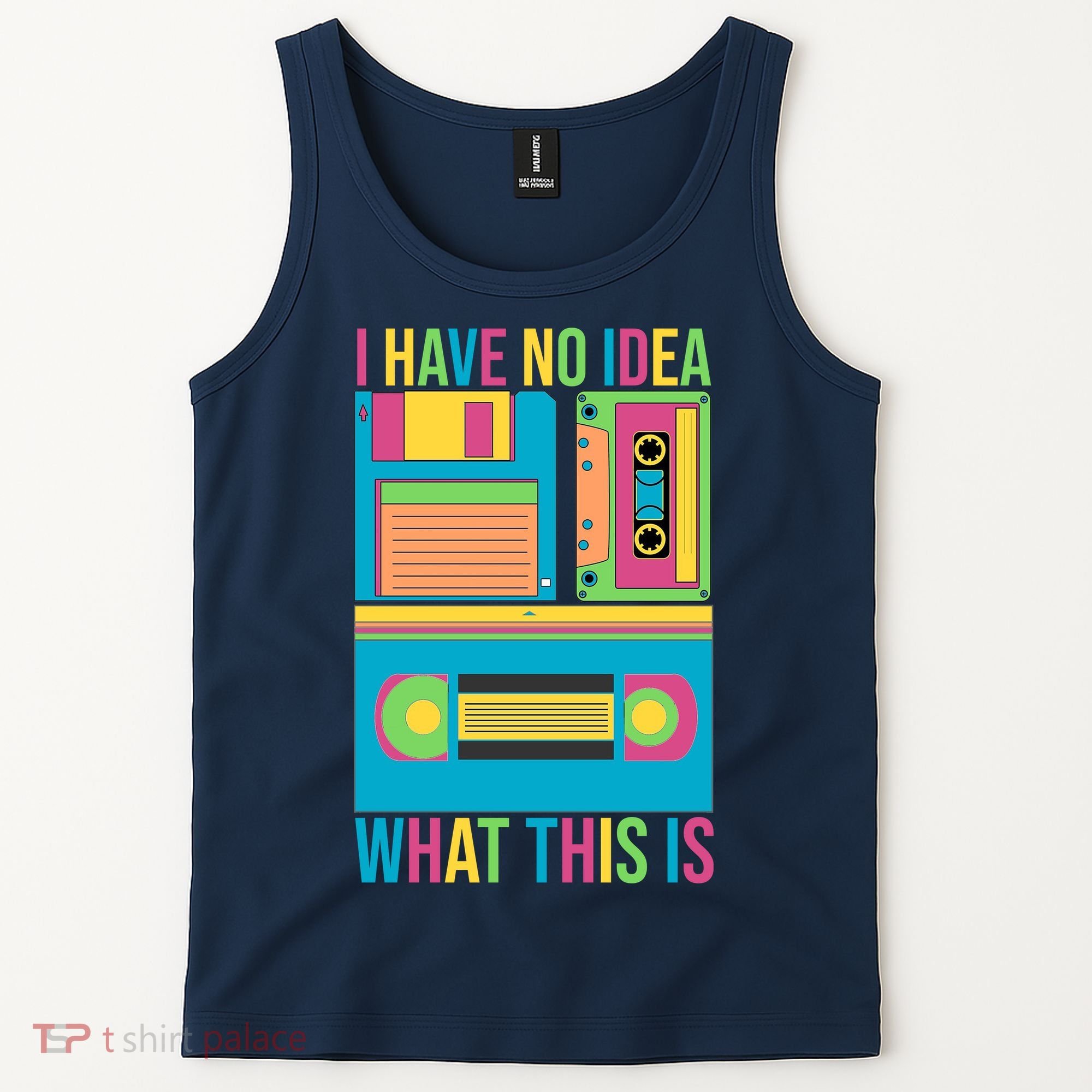 I Have No Idea What This Is Cassette Classic Music Tank Top