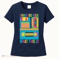 I Have No Idea What This Is Cassette Classic Music Women's T-Shirt thumb 0