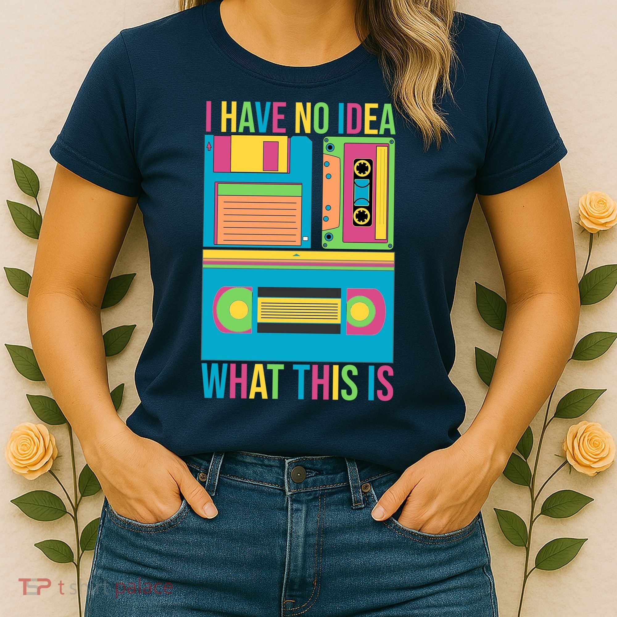 I Have No Idea What This Is Cassette Classic Music Women's T-Shirt