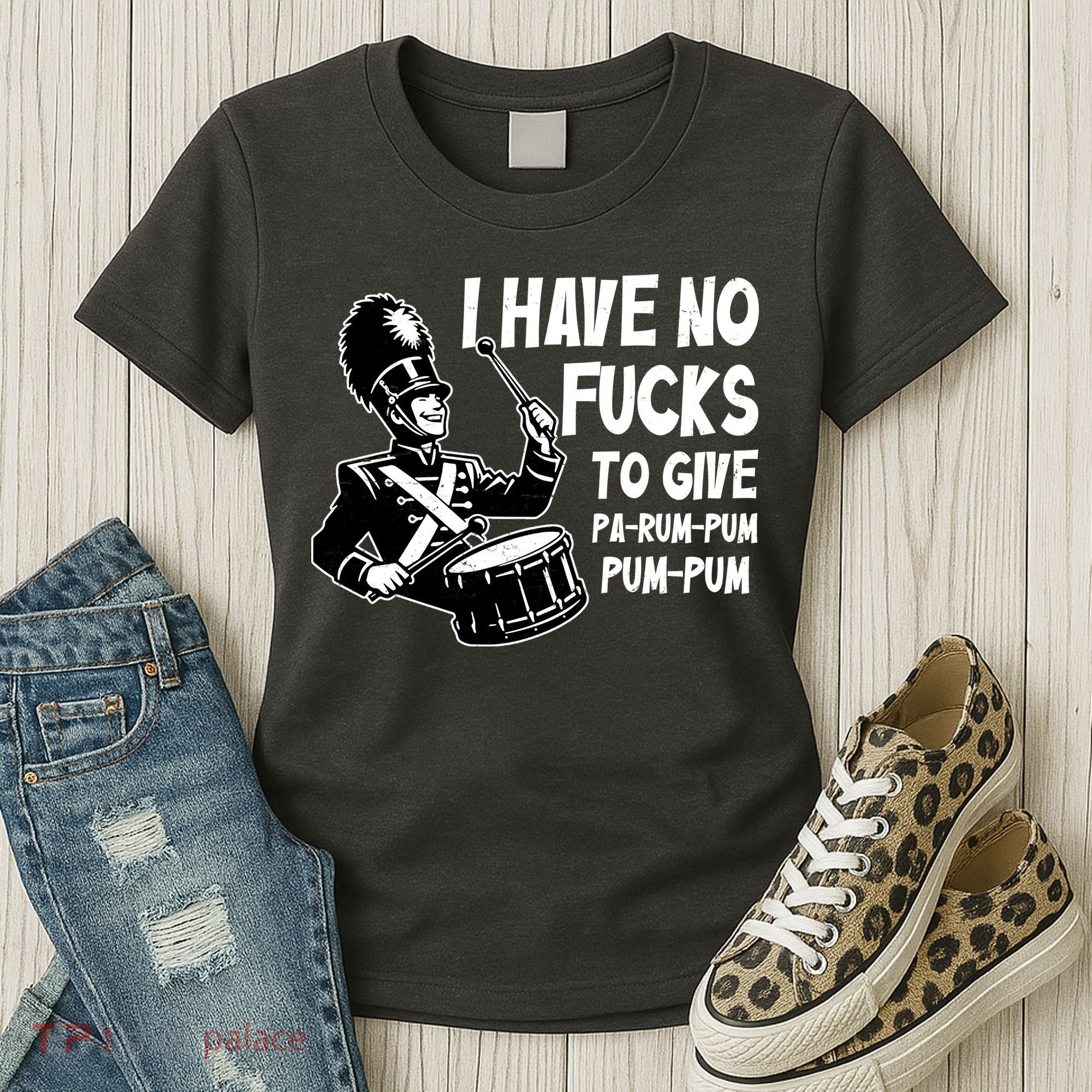 I Have No Fucks To Give Pa Rum Pum Pum Pum Women's T-Shirt