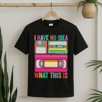 I Have No Idea What This Is 70s 80s 90s Outfit Men Women T-Shirt thumb 2