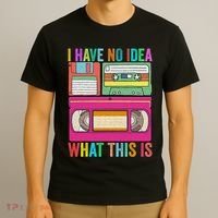 I Have No Idea What This Is 70s 80s 90s Outfit Men Women T-Shirt thumb 3