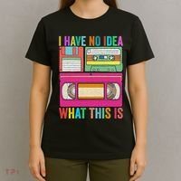 I Have No Idea What This Is 70s 80s 90s Outfit Men Women T-Shirt thumb 4