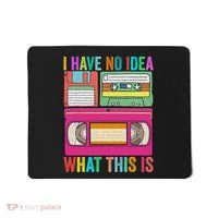 I Have No Idea What This Is 70s 80s 90s Outfit Men Women Mousepad thumb 0