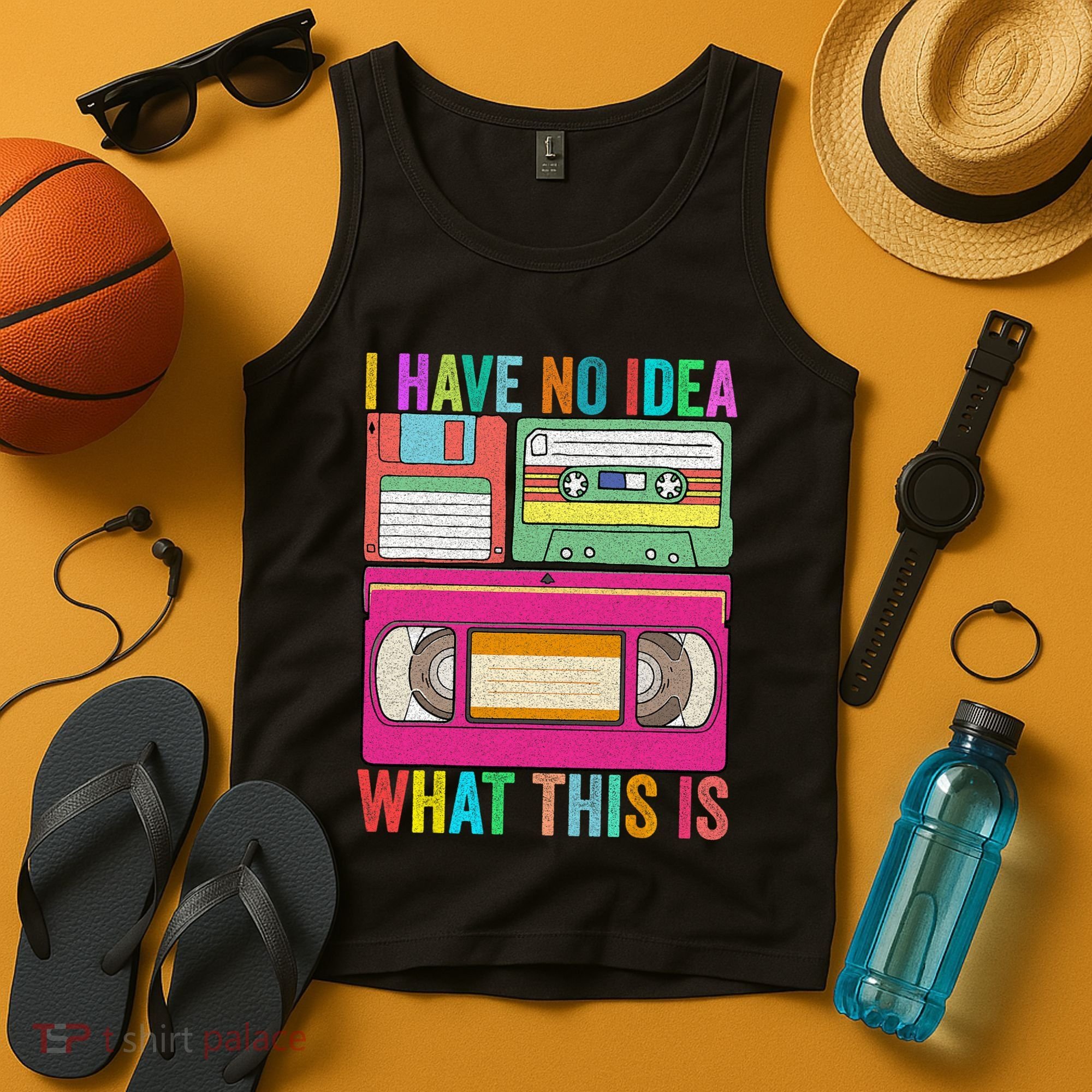 I Have No Idea What This Is 70s 80s 90s Outfit Men Women Tank Top