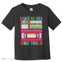 I Have No Idea What This Is 70s 80s 90s Outfit Men Women Toddler T-Shirt thumb 0