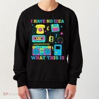 I Have No Idea What This Is 70s 80s 90s Outfit Women's Sweatshirt thumb 0