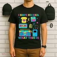 I Have No Idea What This Is 70s 80s 90s Outfit T-Shirt thumb 6