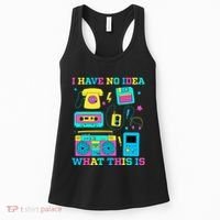 I Have No Idea What This Is 70s 80s 90s Outfit Women's Tank Top thumb 0