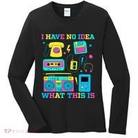 I Have No Idea What This Is 70s 80s 90s Outfit Women's Long Sleeve Shirt thumb 0