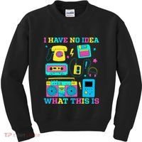I Have No Idea What This Is 70s 80s 90s Outfit Kids Sweatshirt thumb 0