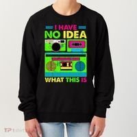 I Have No Idea What This Is 70s 80s 90s Women's Sweatshirt thumb 0
