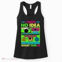 I Have No Idea What This Is 70s 80s 90s Women's Tank Top thumb 0