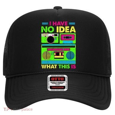 I Have No Idea What This Is 70s 80s 90s Hat