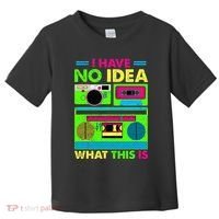 I Have No Idea What This Is 70s 80s 90s Toddler T-Shirt thumb 0