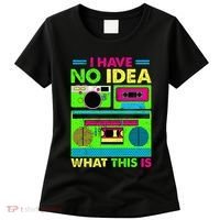 I Have No Idea What This Is 70s 80s 90s Women's T-Shirt thumb 0