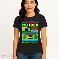 I Have No Idea What This Is 70s 80s 90s Women's T-Shirt thumb 4