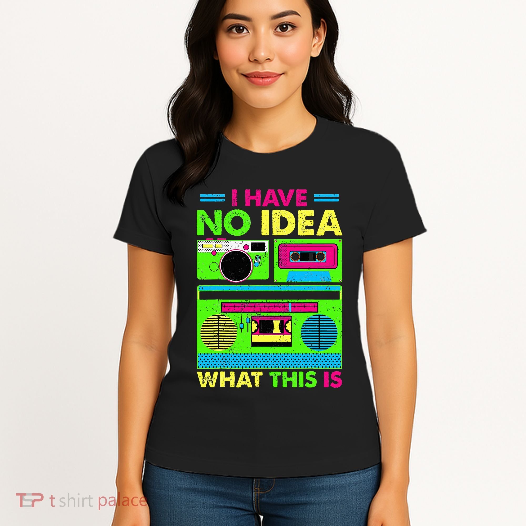 I Have No Idea What This Is 70s 80s 90s Women's T-Shirt
