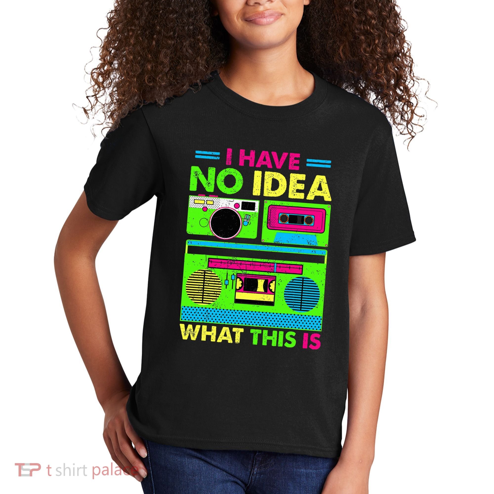 I Have No Idea What This Is 70s 80s 90s Kids T-Shirt