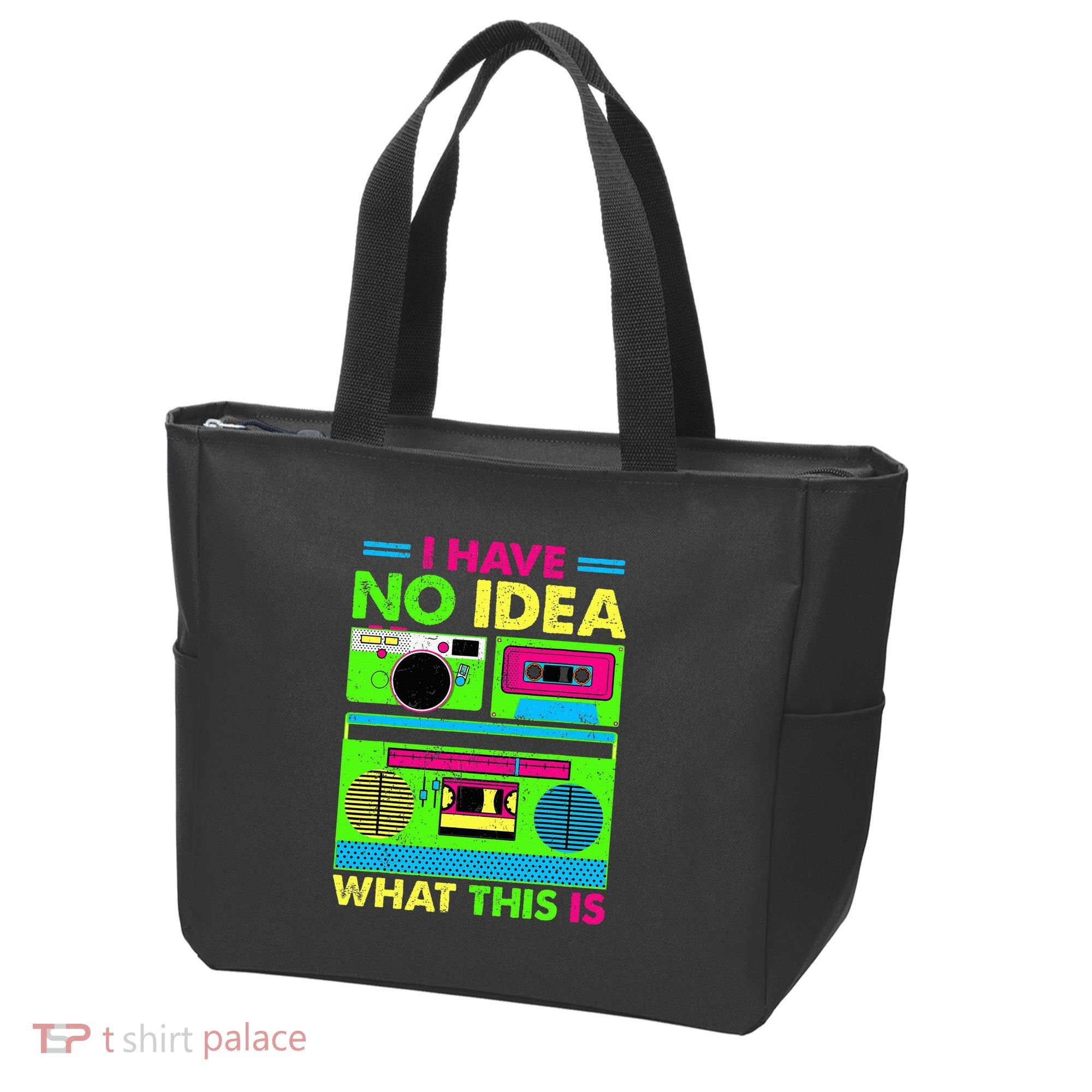 I Have No Idea What This Is 70s 80s 90s Tote Bag