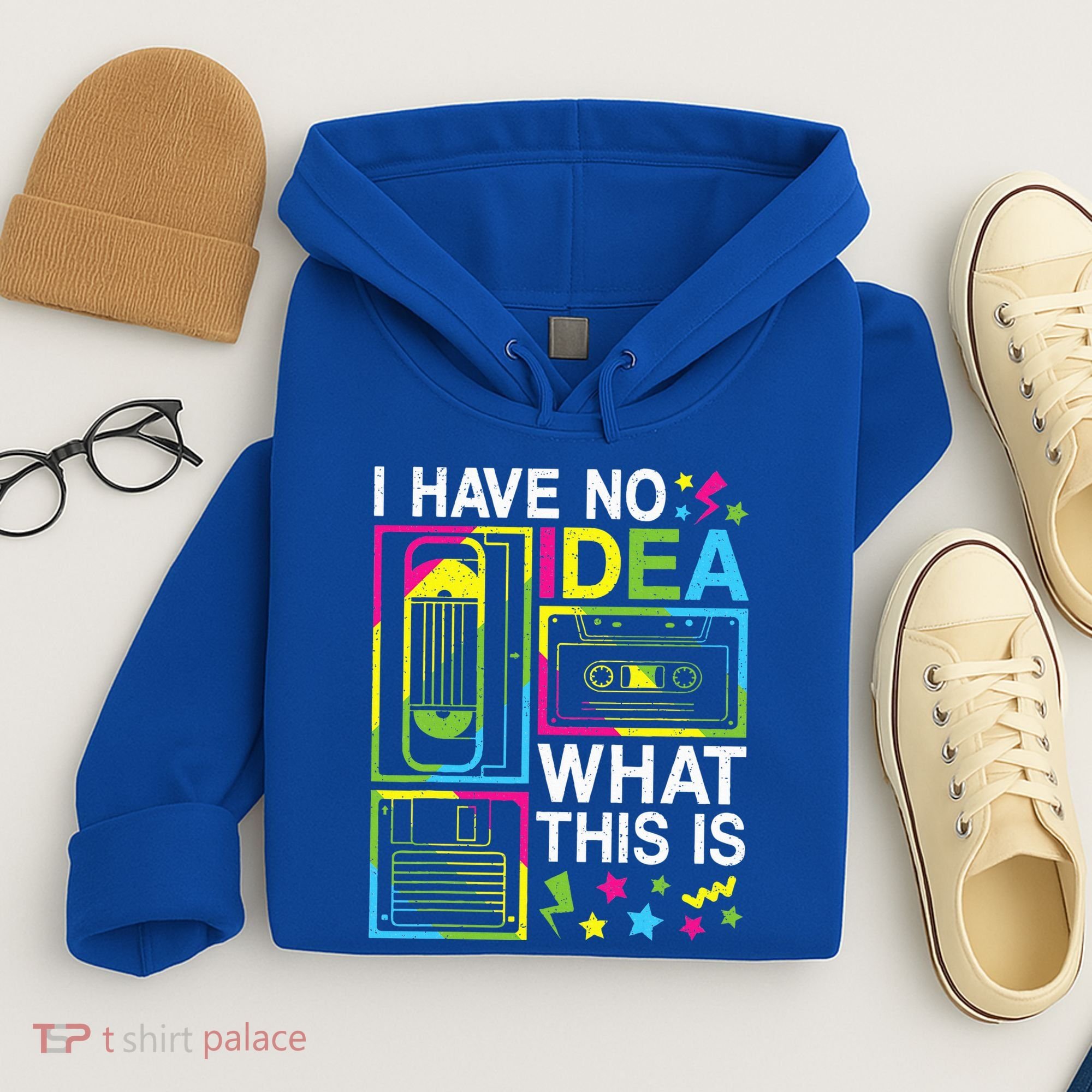 I Have No Idea What This Is 80s 90s Hoodie