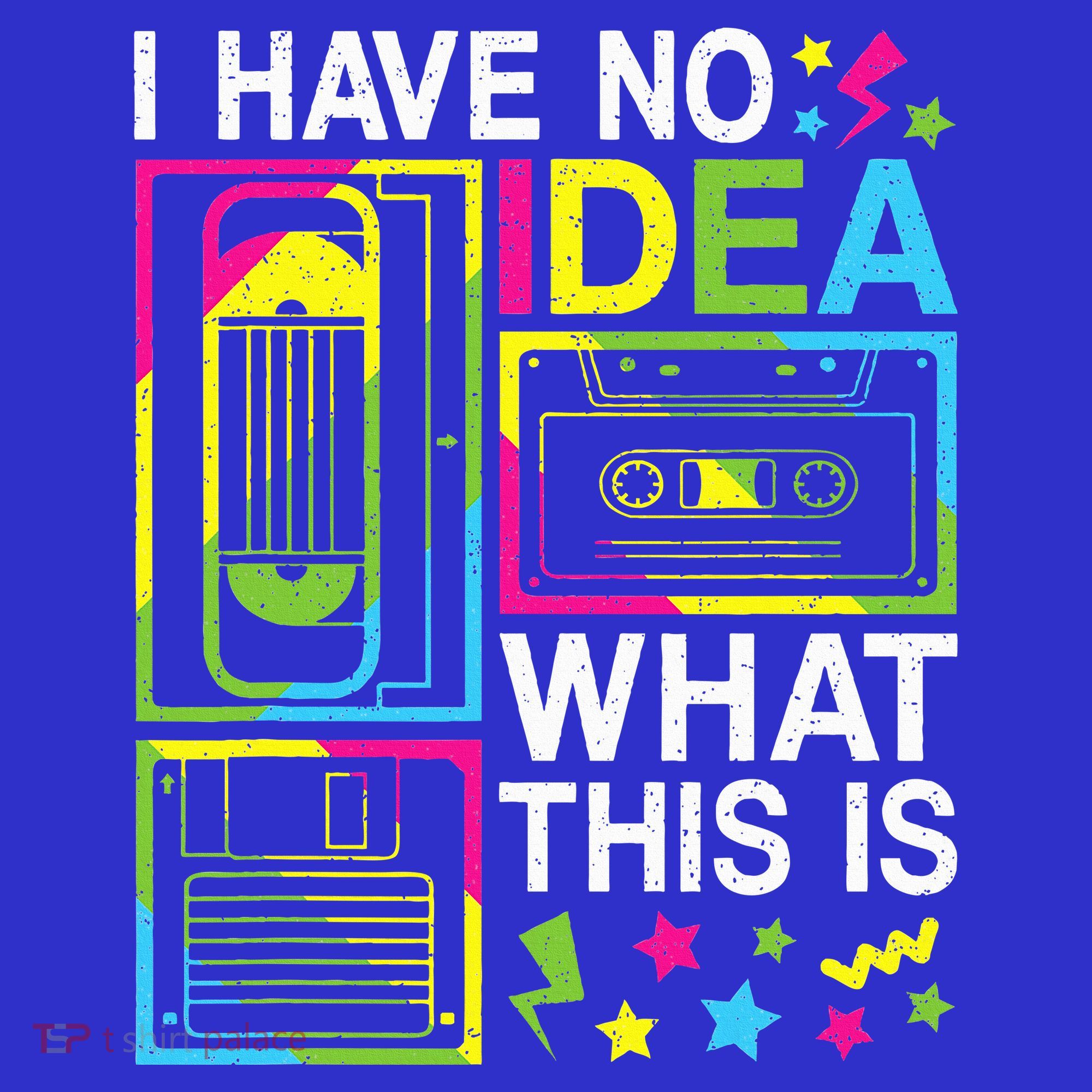 I Have No Idea What This Is 80s 90s Long Sleeve Shirt