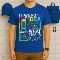 I Have No Idea What This Is 80s 90s T-Shirt thumb 6