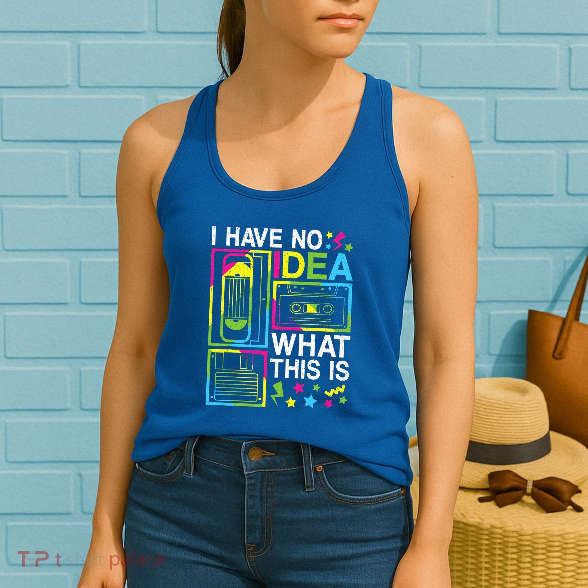 I Have No Idea What This Is 80s 90s Women's Tank Top