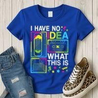 I Have No Idea What This Is 80s 90s Women's T-Shirt thumb 3