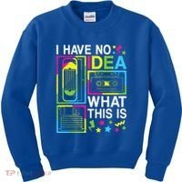 I Have No Idea What This Is 80s 90s Kids Sweatshirt thumb 0