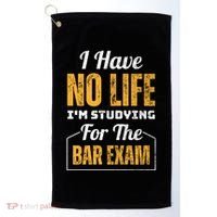 I Have No Life IM Studying For The Bar Exam Funny Cute Gift Golf Towel thumb 0