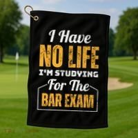 I Have No Life IM Studying For The Bar Exam Funny Cute Gift Golf Towel thumb 1