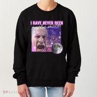 I Have Never Been To The Moon Dank Meme Cursed Funny Cringe Women's Sweatshirt thumb 0