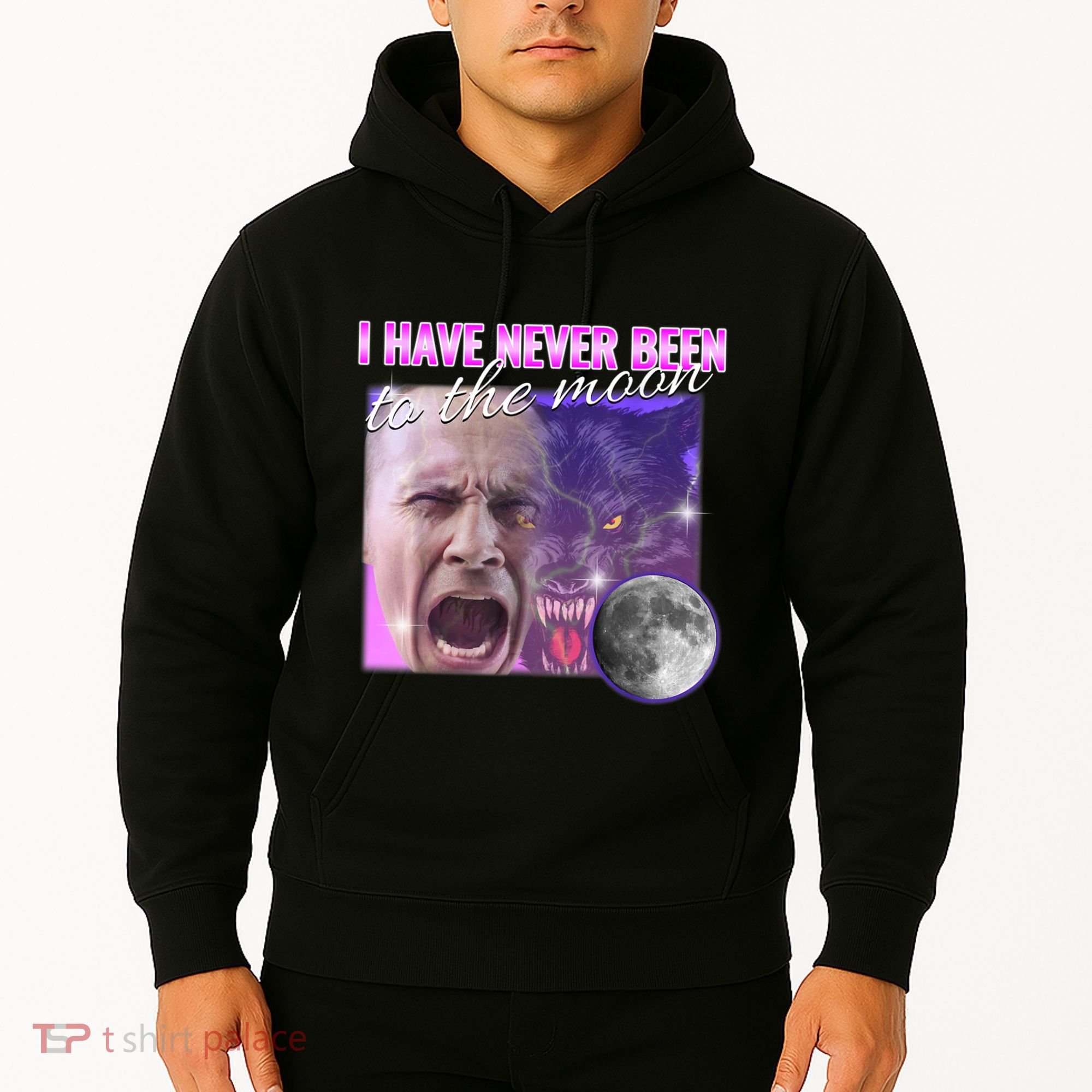 I Have Never Been To The Moon Dank Meme Cursed Funny Cringe Hoodie