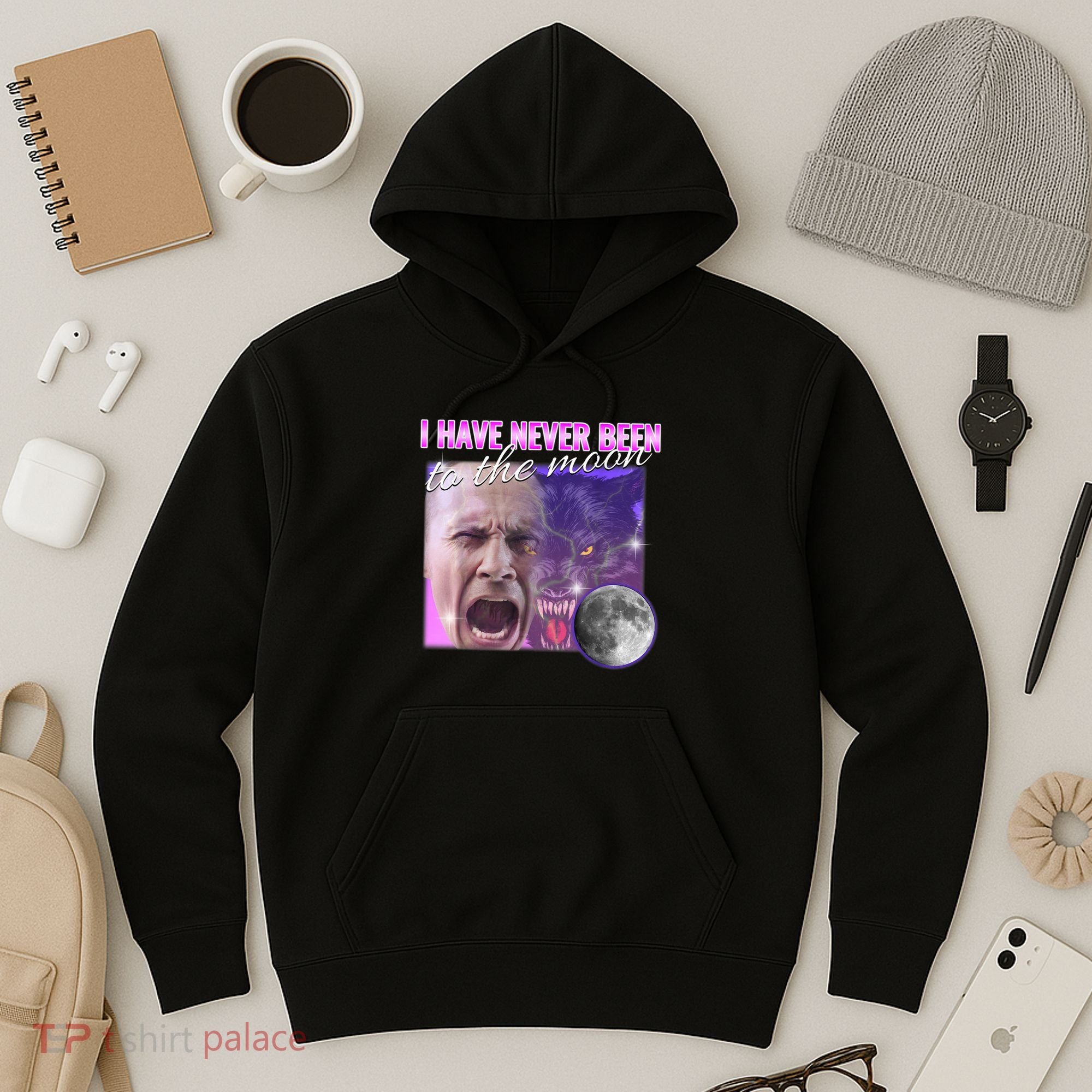 I Have Never Been To The Moon Dank Meme Cursed Funny Cringe Hoodie