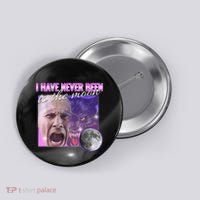 I Have Never Been To The Moon Dank Meme Cursed Funny Cringe Button thumb 0