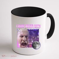 I Have Never Been To The Moon Dank Meme Cursed Funny Cringe Coffee Mug thumb 1